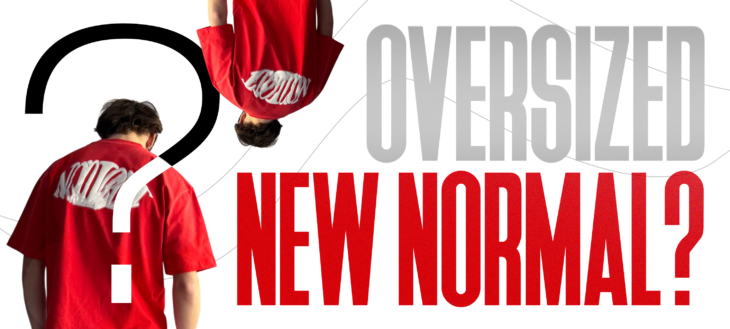 Oversized T-shirts Promotional graphic featuring two views of a person wearing an Oversized T-shirt with a large white stylized logo on the back. One figure is shown from behind on the left, partially overlaid by a large black question mark, while a smaller upside-down version appears near the top center. The background is light gray with subtle curved line accents. Large text reads “OVERSIZED” in gray and “NEW NORMAL?” in bold red, emphasising the trend of oversized clothing.